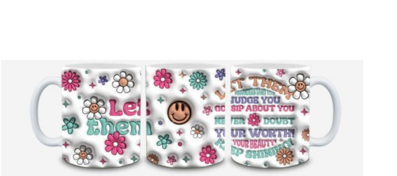 Let Them Motivational Mug