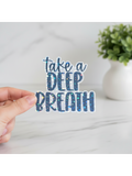 Take A Deep Breath